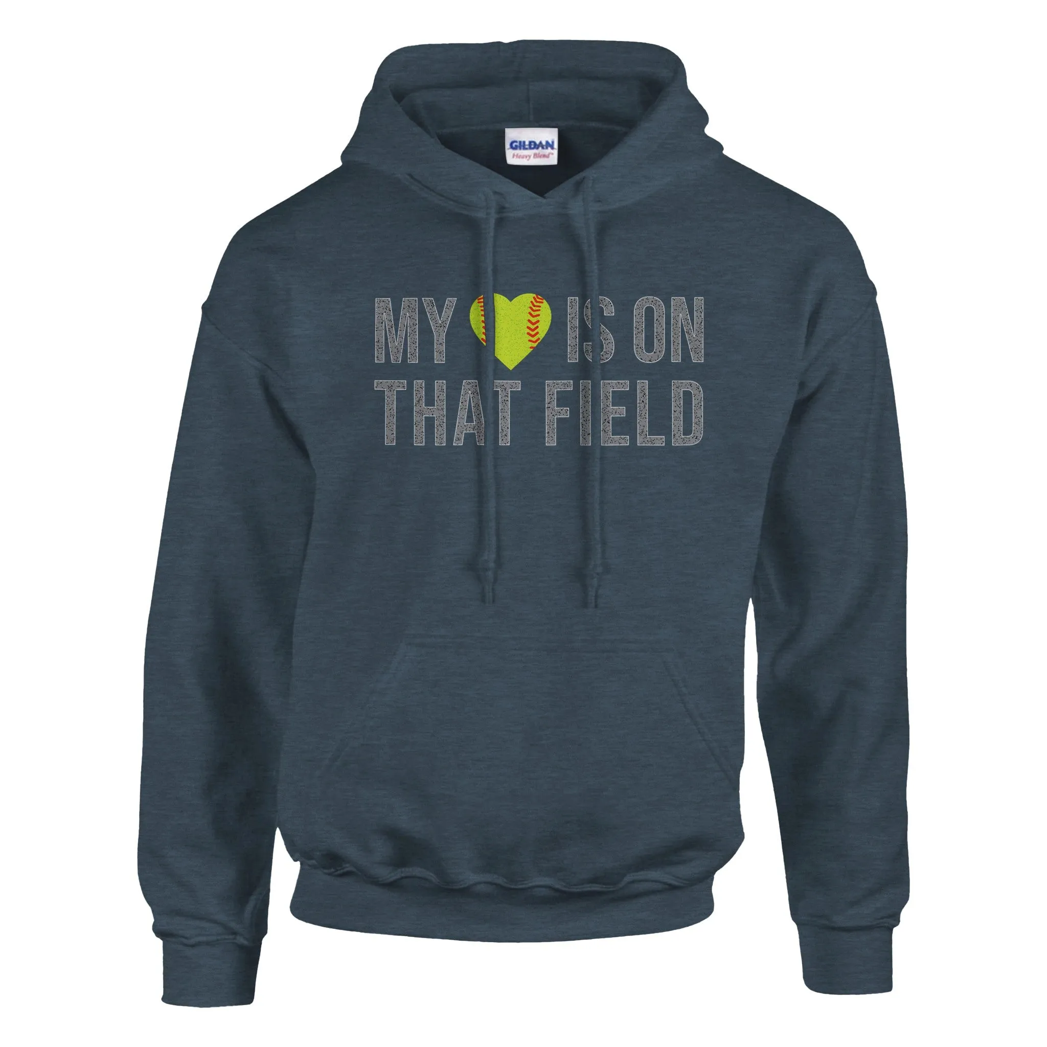My Heart is on That Field Softball Hoodie